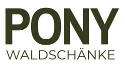 PONY Waldschänke